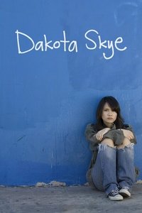 Dakota Skye (2008) online sa prevodom