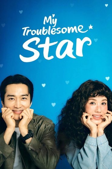 My Troublesome Star (2025) online sa prevodom