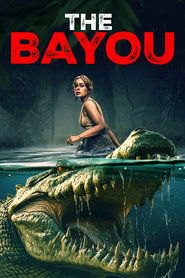 The Bayou (2025) online sa prevodom