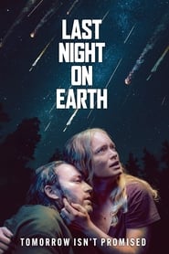 Last Night on Earth (2024) online sa prevodom