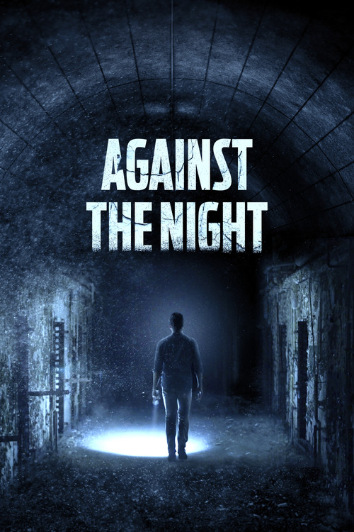 Against The Night (2017) online sa prevodom