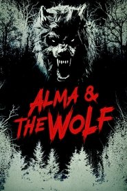 Alma & the Wolf (2025) online sa prevodom