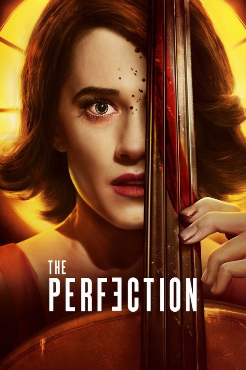 The Perfection (2018) online sa prevodom