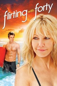 Flirting with Forty (2008) online sa prevodom