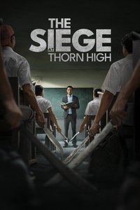 The Siege at Thorn High (2025) online sa prevodom