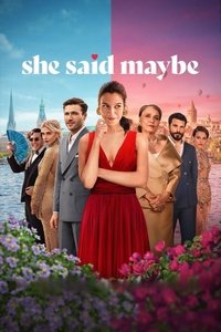 She Said Maybe (2025) online sa prevodom