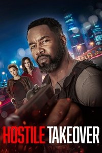 Hostile Takeover (2025) online sa prevodom