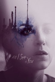 All I See Is You (2017) online sa prevodom