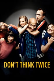 Don’t Think Twice (2016) online sa prevodom
