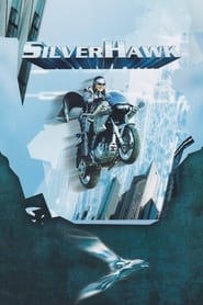 Silver Hawk (2004) online sa prevodom