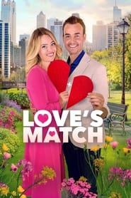 Love’s Match (2021) online sa prevodom