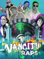 Vancity Raps (2024) online sa prevodom