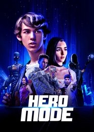Hero Mode (2021) online sa prevodom