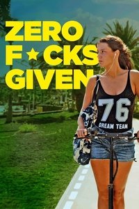 Zero Fucks Given (2022) online sa prevodom