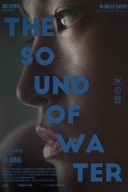 The Sound of Water (2022) online sa prevodom