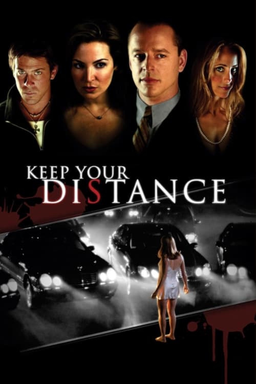 Keep Your Distance (2005) online sa prevodom