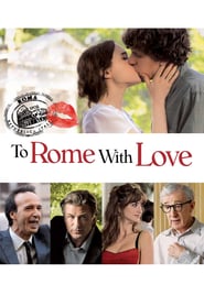 To Rome with Love (2012) online sa prevodom