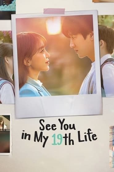 See You in My 19th Life (2023) online sa prevodom