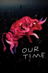 Nuestro tiempo aka Our Time (2018) online sa prevodom