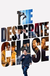 The Desperate Chase (2024) online sa prevodom